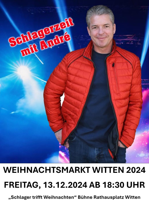 Der Schlagerkavalier auf dem WITTENER WEIHNACHTSMARKT  -ÖFFENTLICH!!!-